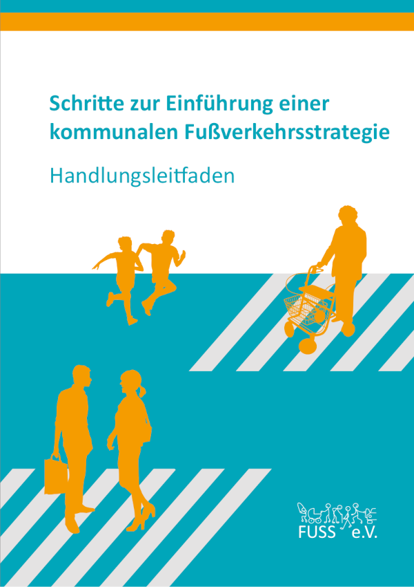 Handlungsleitfaden für kommunale Fußverkehrsstrategien